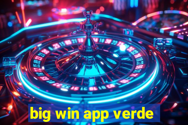 big win app verde